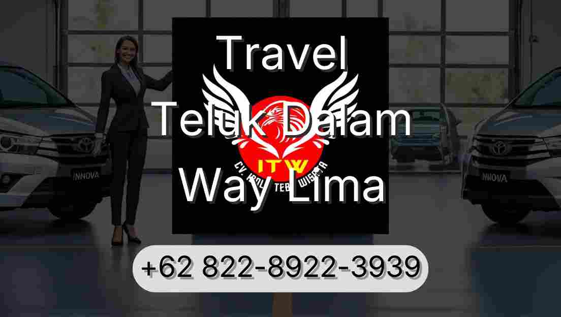 Travel Teluk Dalam Way Lima