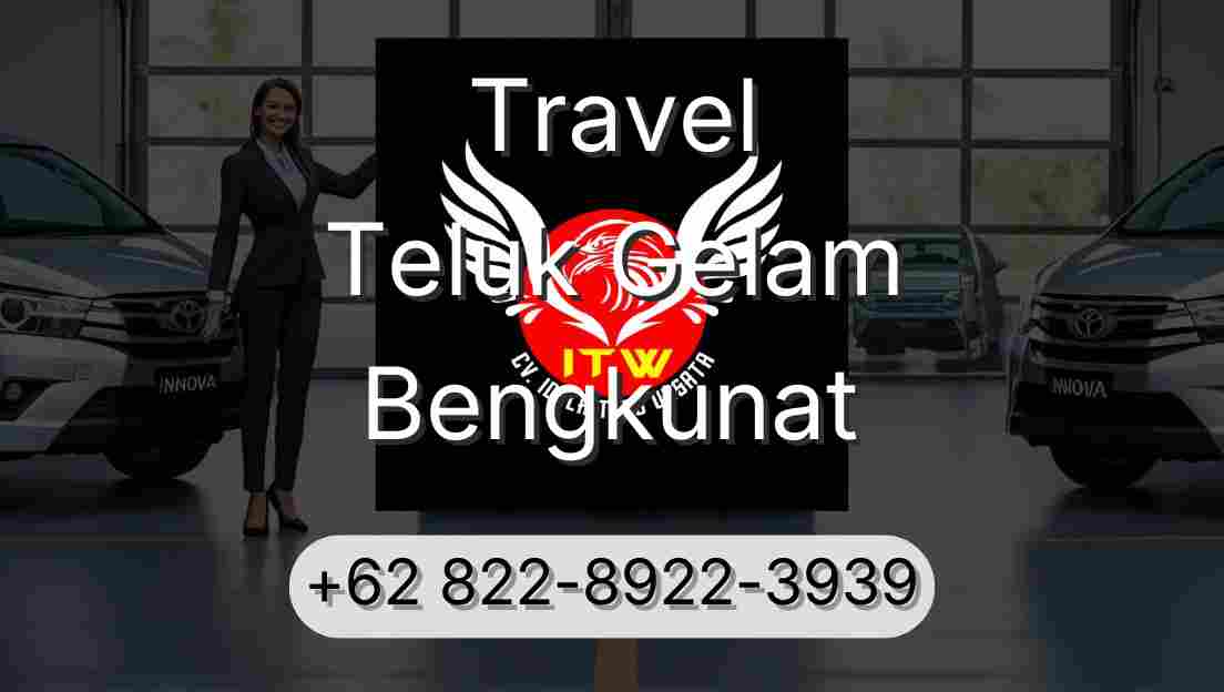 Travel Teluk Gelam Bengkunat