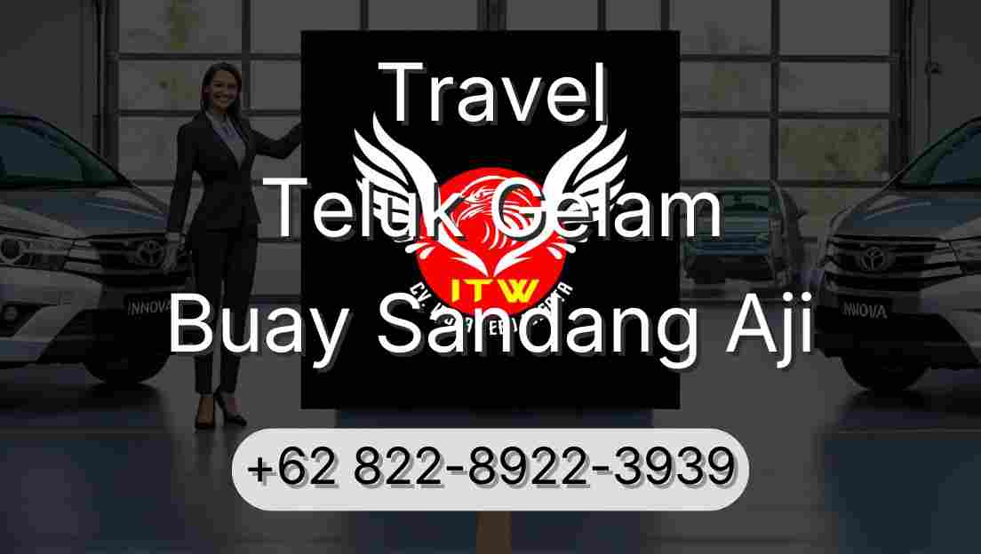Travel Teluk Gelam Buay Sandang Aji