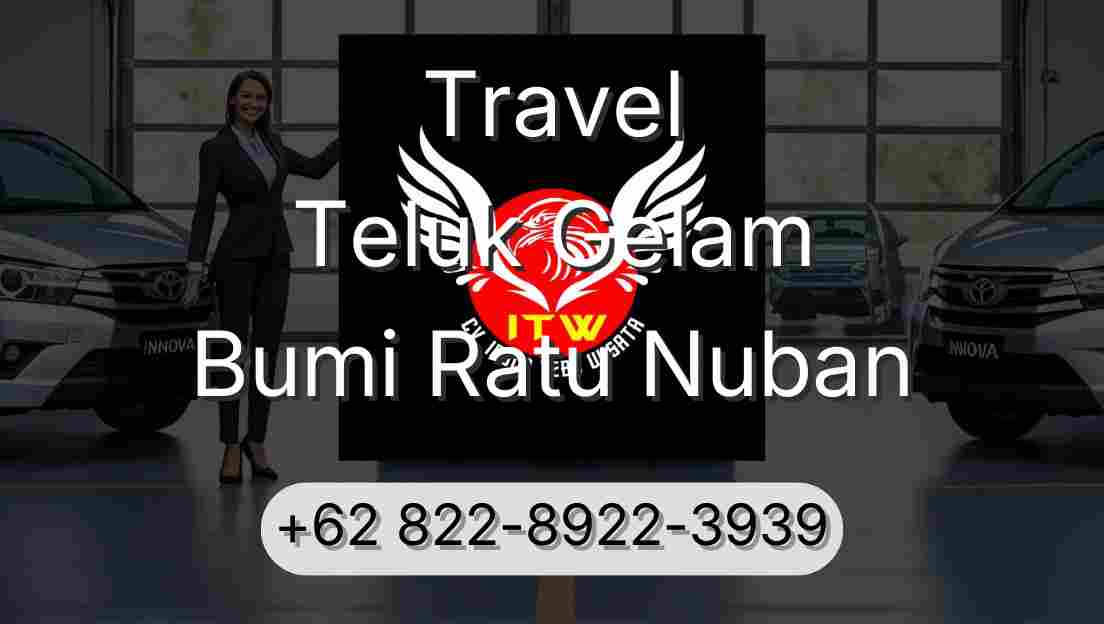 Travel Teluk Gelam Bumi Ratu Nuban