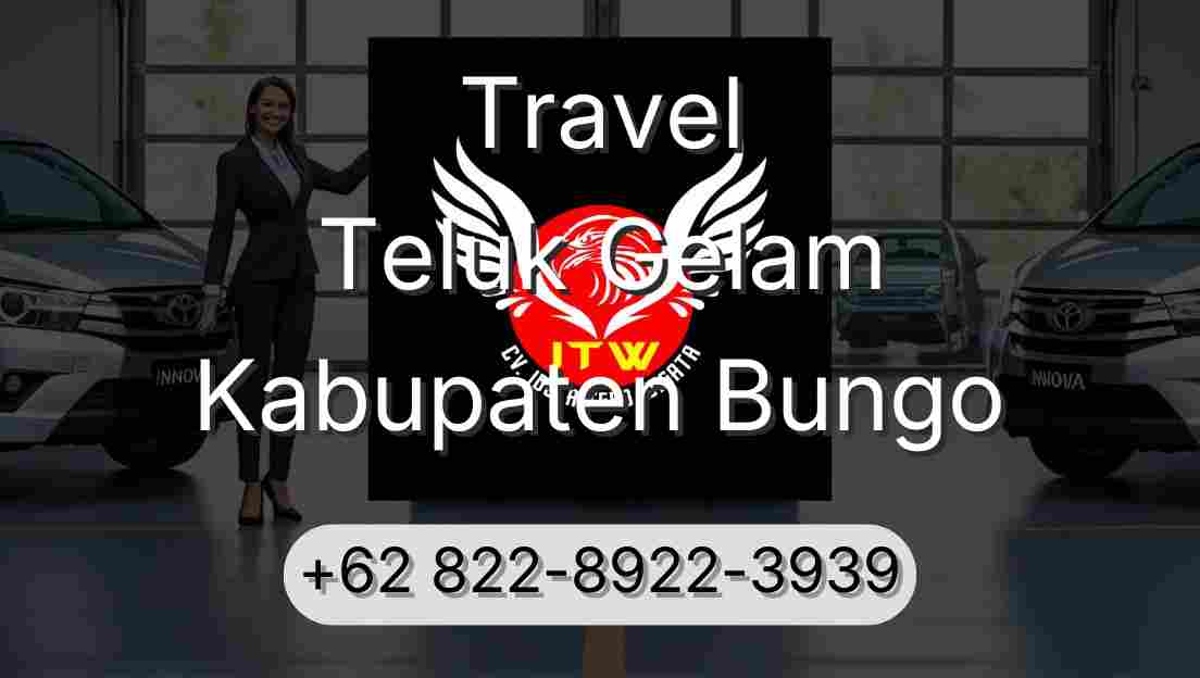 Travel Teluk Gelam Kabupaten Bungo