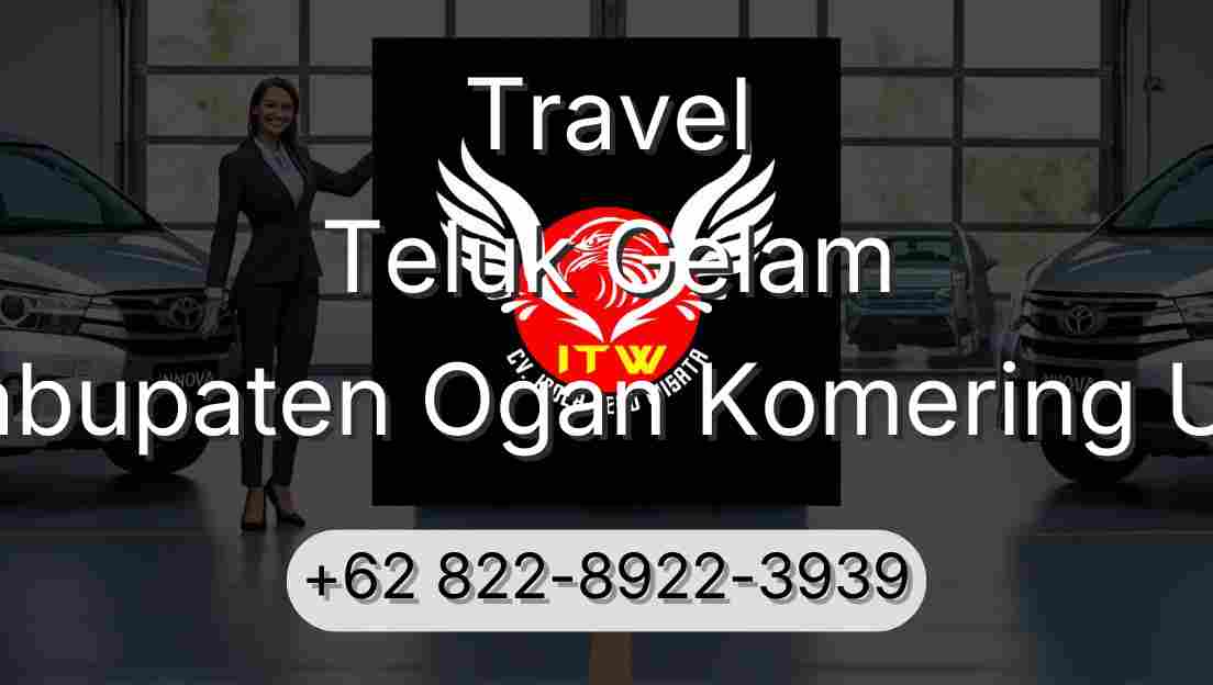 Travel Teluk Gelam Kabupaten Ogan Komering Ulu