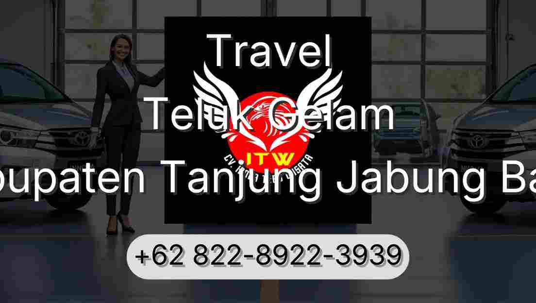 Travel Teluk Gelam Kabupaten Tanjung Jabung Barat