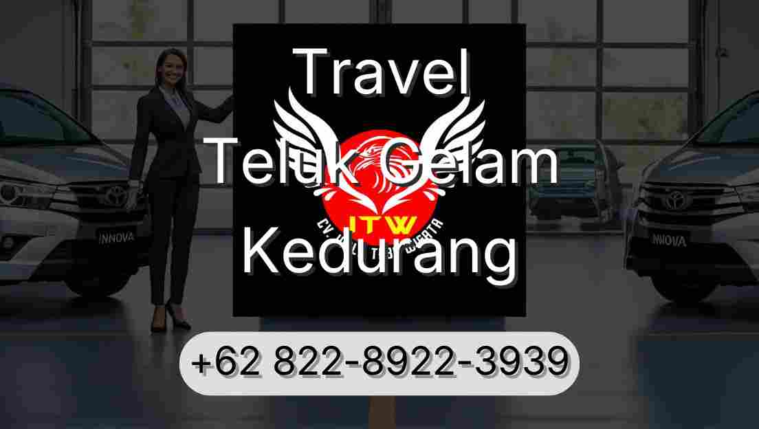Travel Teluk Gelam Kedurang