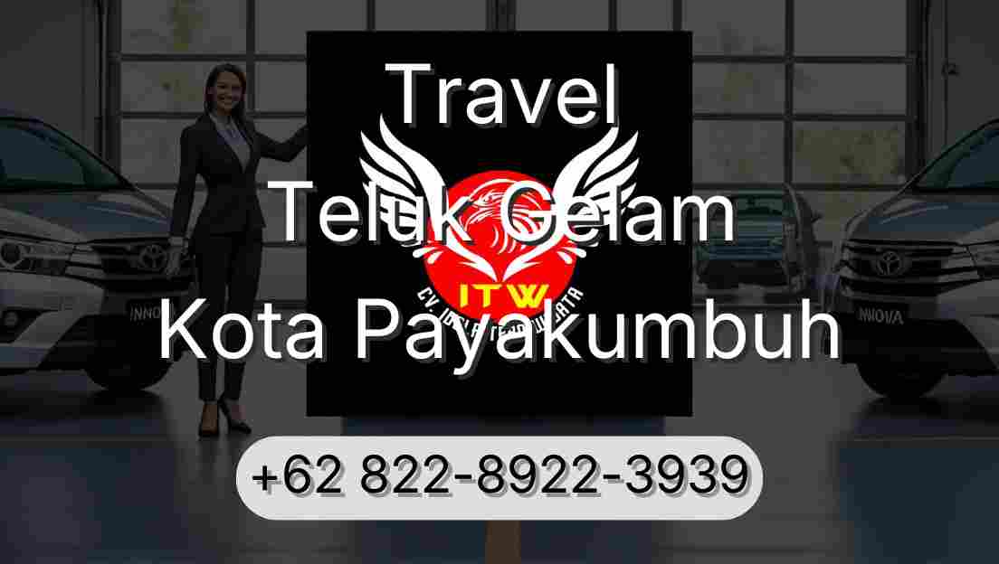 Travel Teluk Gelam Kota Payakumbuh