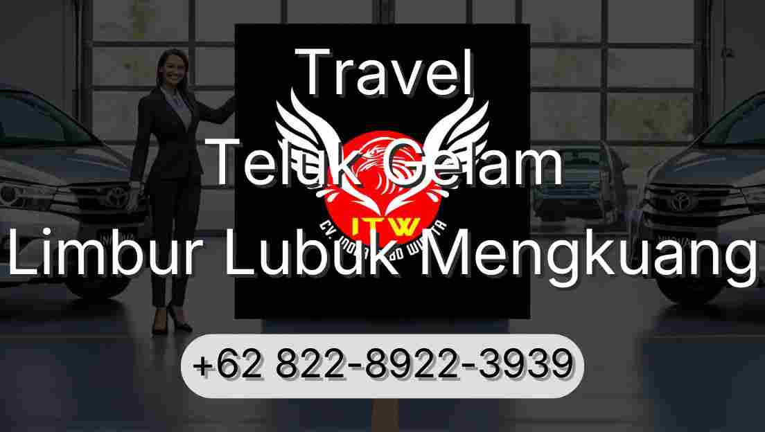 Travel Teluk Gelam Limbur Lubuk Mengkuang