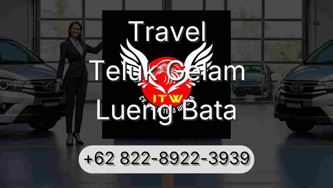 Travel Teluk Gelam Lueng Bata