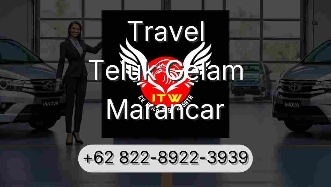 Travel Teluk Gelam Marancar