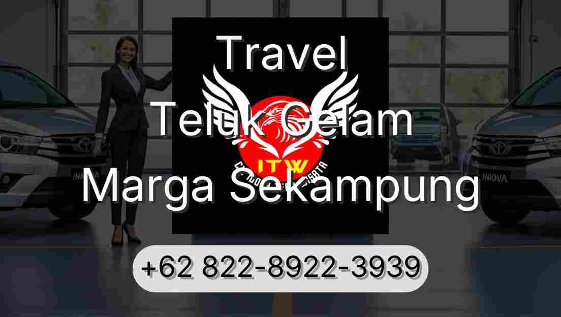 Travel Teluk Gelam Marga Sekampung