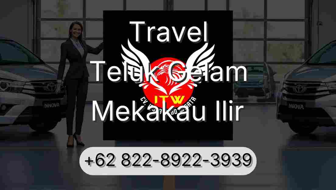 Travel Teluk Gelam Mekakau Ilir