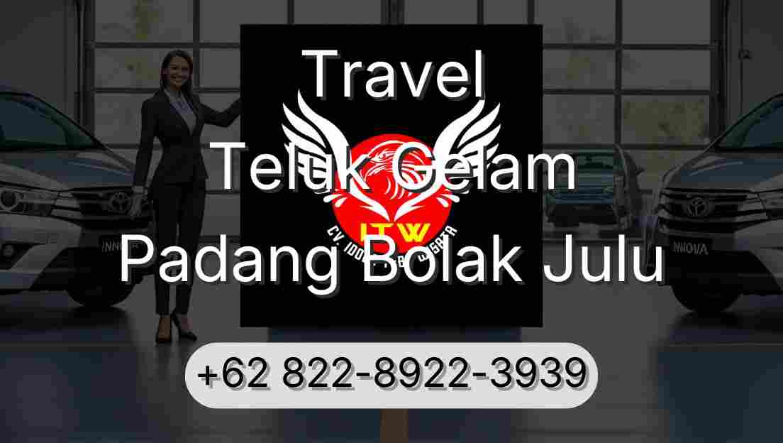 Travel Teluk Gelam Padang Bolak Julu