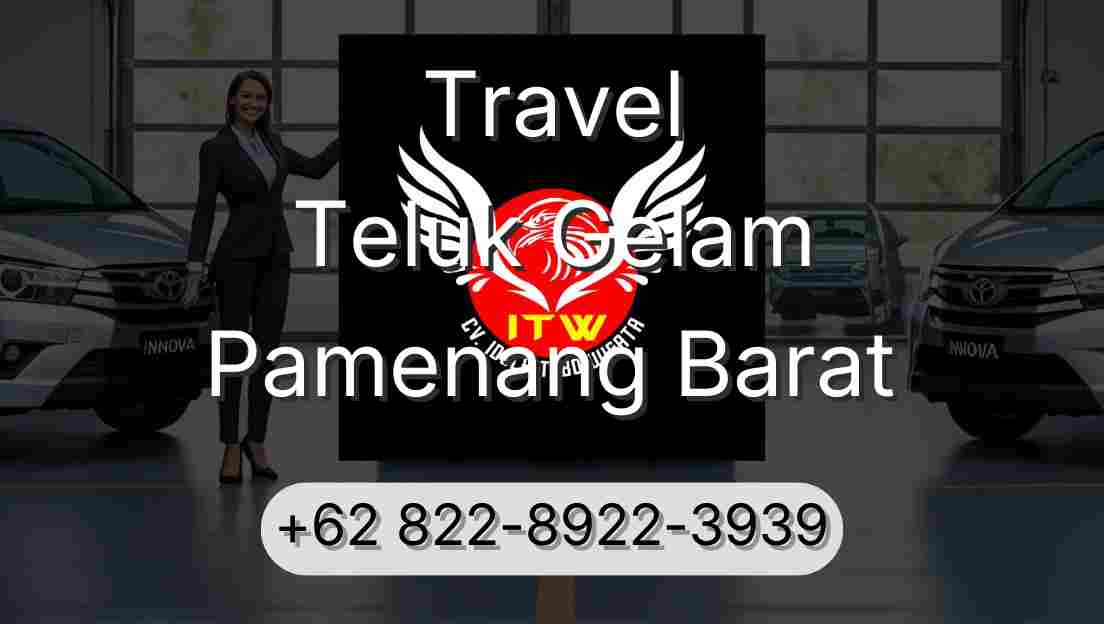 Travel Teluk Gelam Pamenang Barat