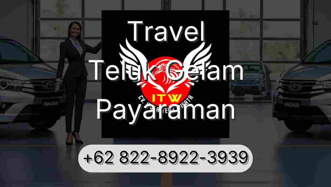 Travel Teluk Gelam Payaraman