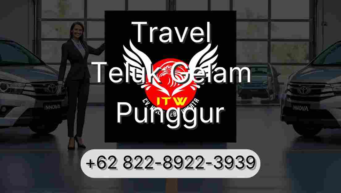 Travel Teluk Gelam Punggur