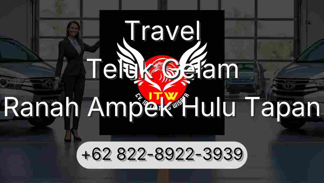 Travel Teluk Gelam Ranah Ampek Hulu Tapan