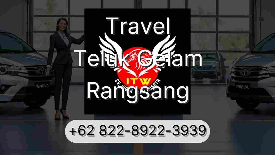 Travel Teluk Gelam Rangsang