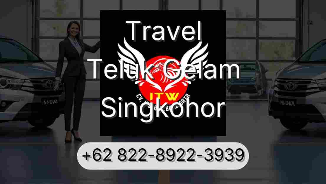 Travel Teluk Gelam Singkohor