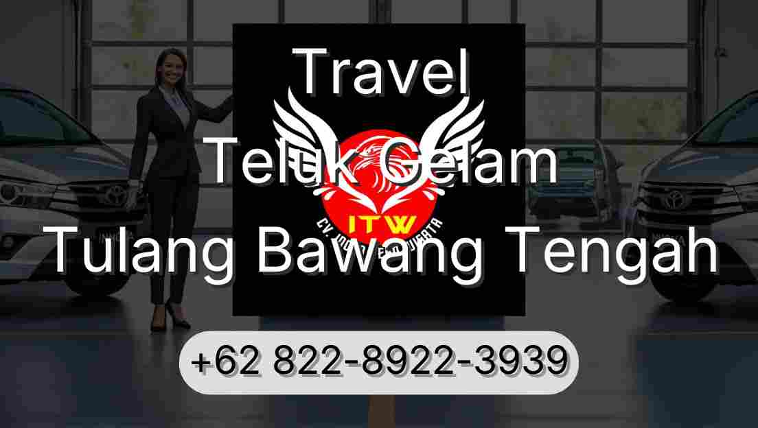 Travel Teluk Gelam Tulang Bawang Tengah