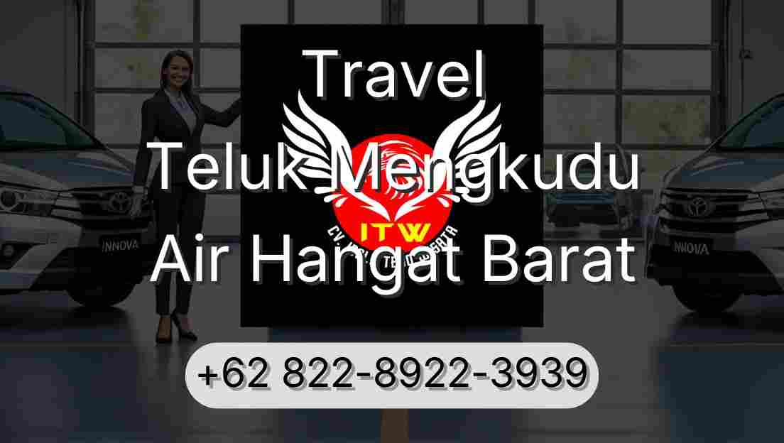 Travel Teluk Mengkudu Air Hangat Barat