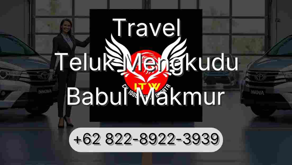 Travel Teluk Mengkudu Babul Makmur
