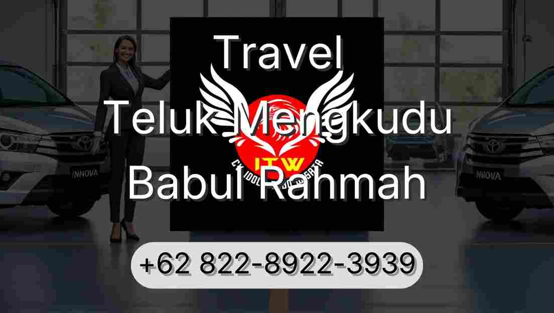 Travel Teluk Mengkudu Babul Rahmah