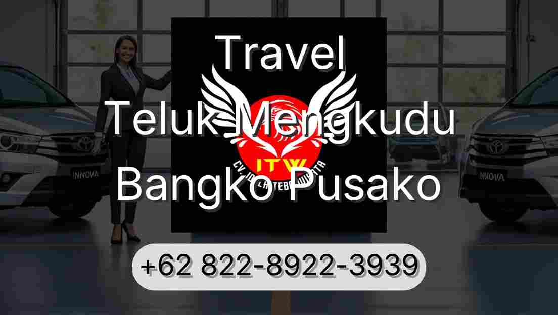 Travel Teluk Mengkudu Bangko Pusako