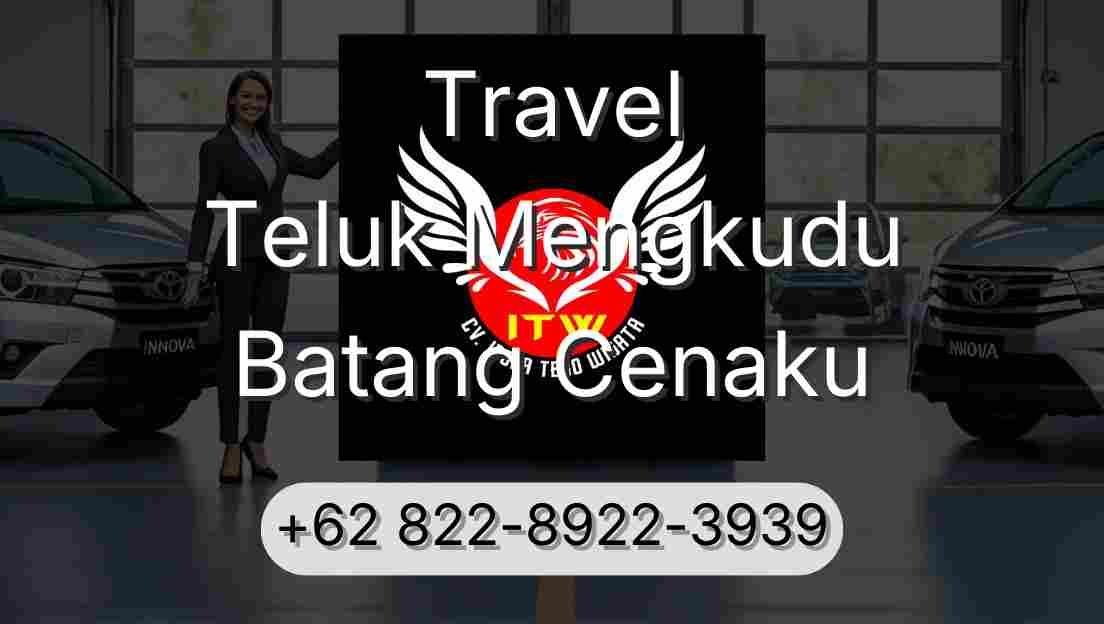 Travel Teluk Mengkudu Batang Cenaku