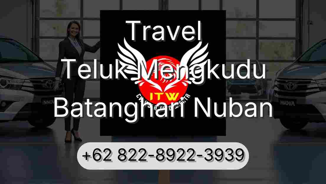 Travel Teluk Mengkudu Batanghari Nuban