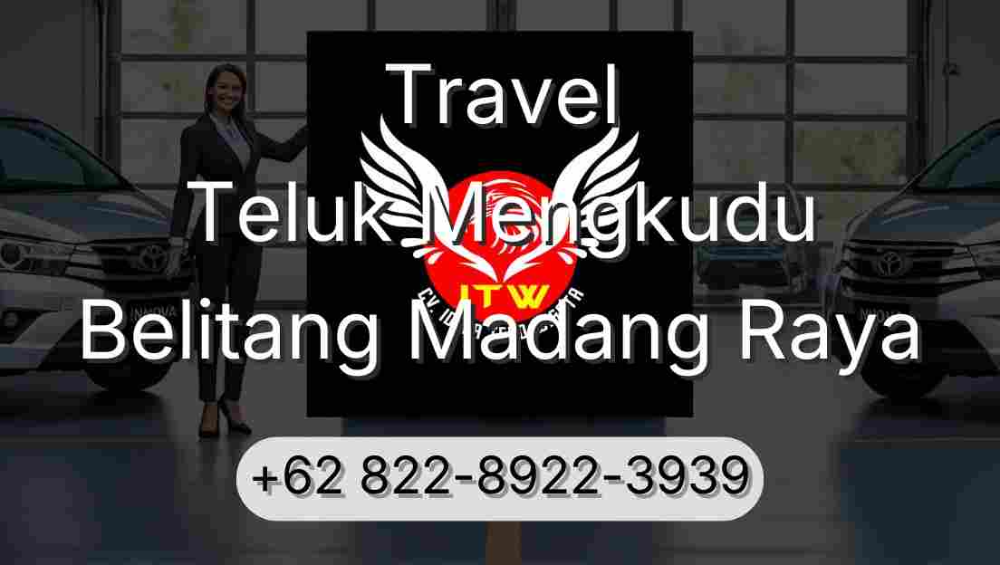 Travel Teluk Mengkudu Belitang Madang Raya