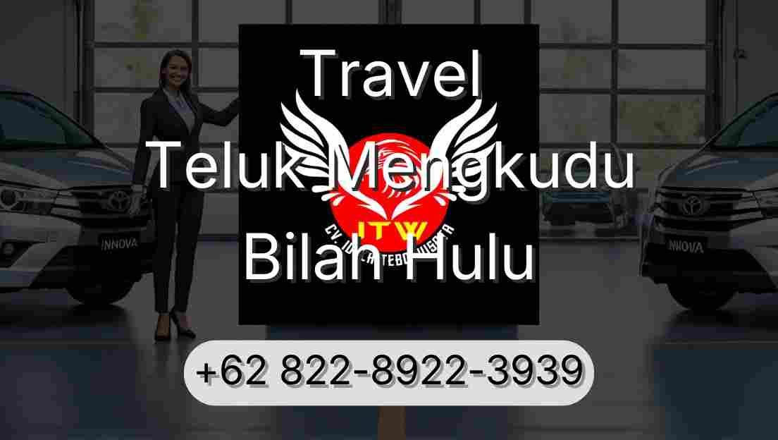 Travel Teluk Mengkudu Bilah Hulu