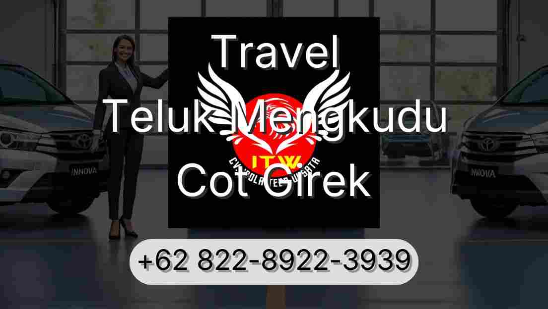 Travel Teluk Mengkudu Cot Girek