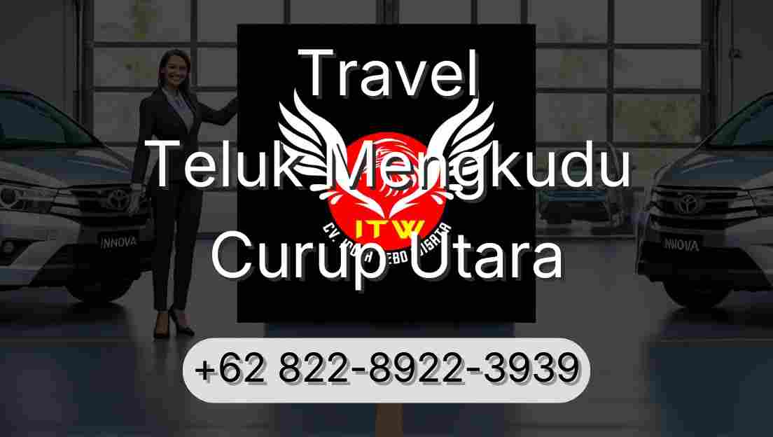 Travel Teluk Mengkudu Curup Utara