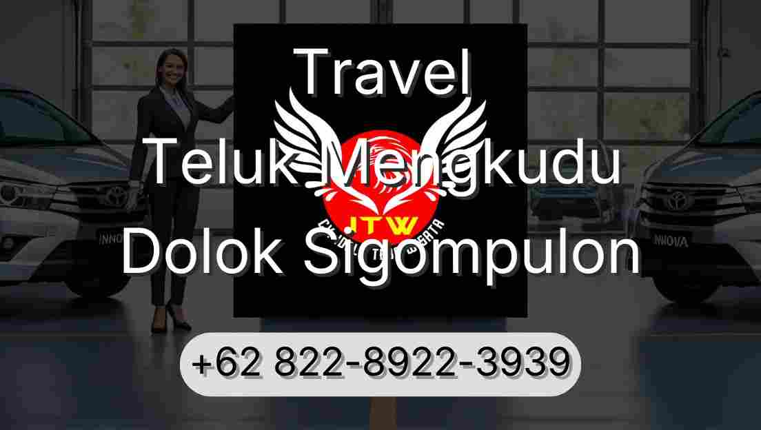 Travel Teluk Mengkudu Dolok Sigompulon