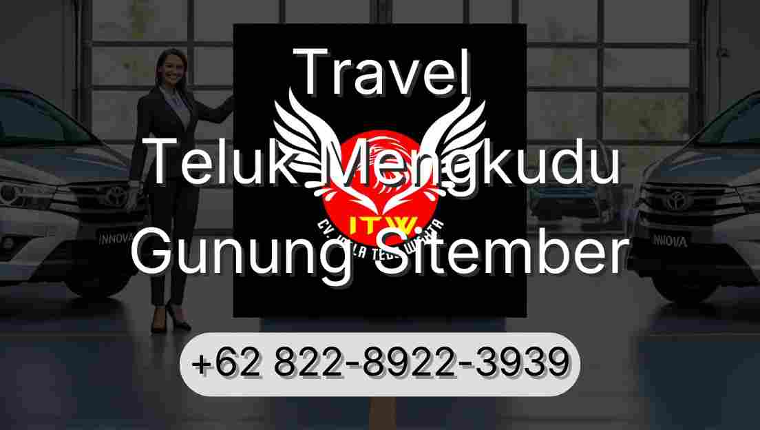 Travel Teluk Mengkudu Gunung Sitember
