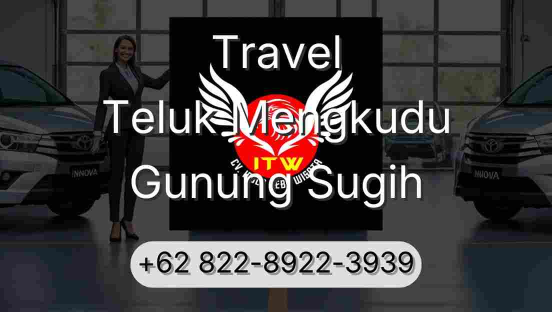 Travel Teluk Mengkudu Gunung Sugih
