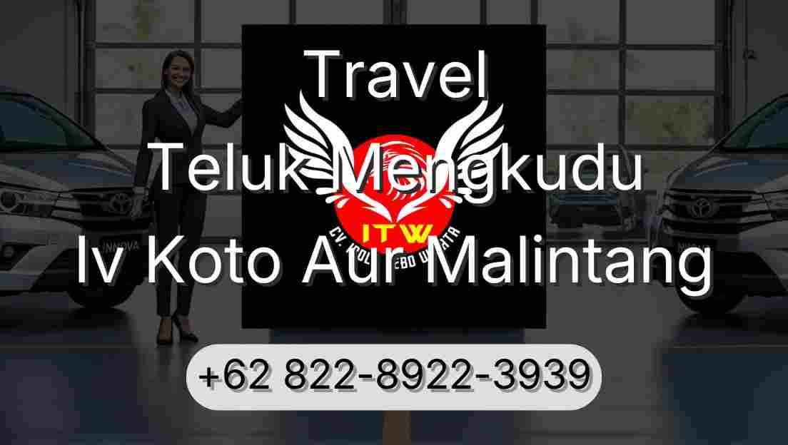Travel Teluk Mengkudu Iv Koto Aur Malintang