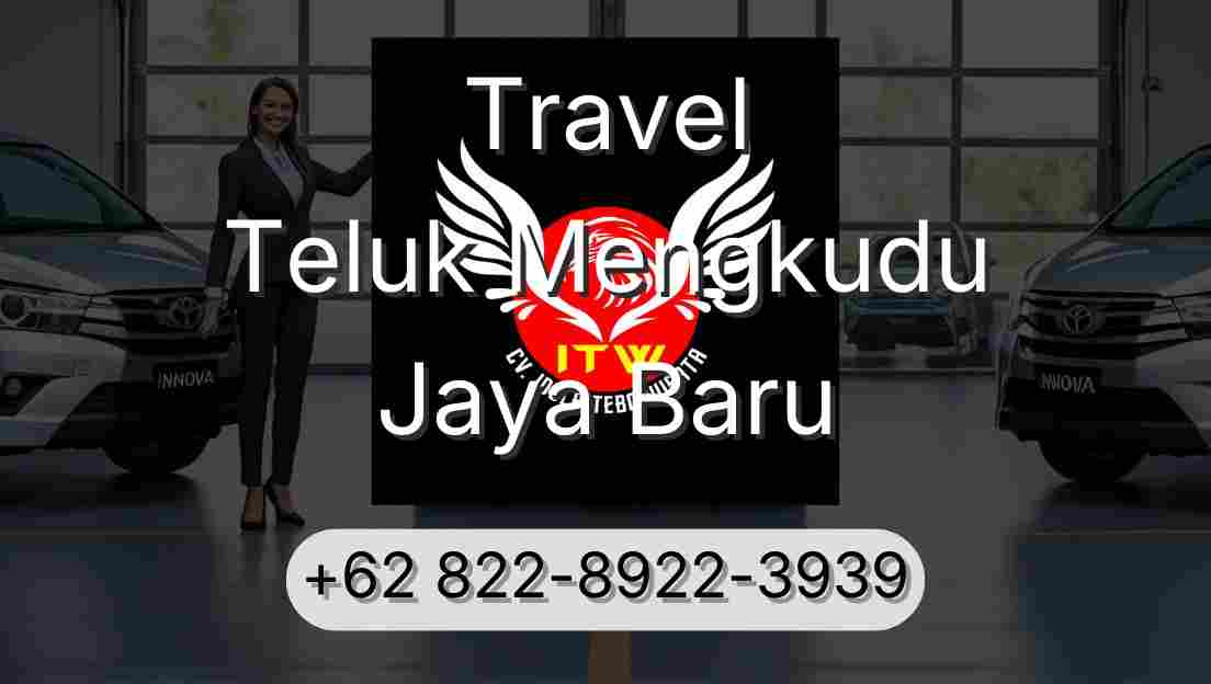 Travel Teluk Mengkudu Jaya Baru
