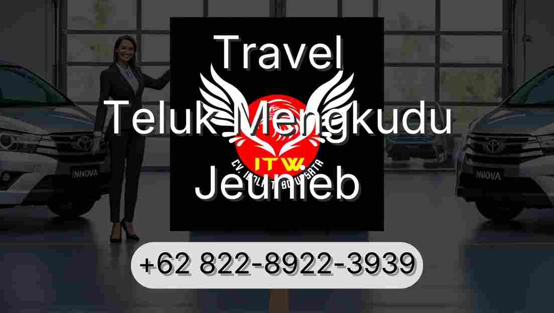 Travel Teluk Mengkudu Jeunieb