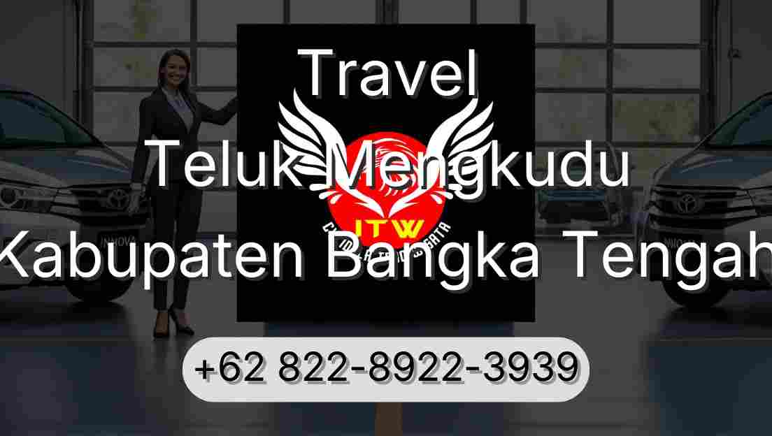 Travel Teluk Mengkudu Kabupaten Bangka Tengah
