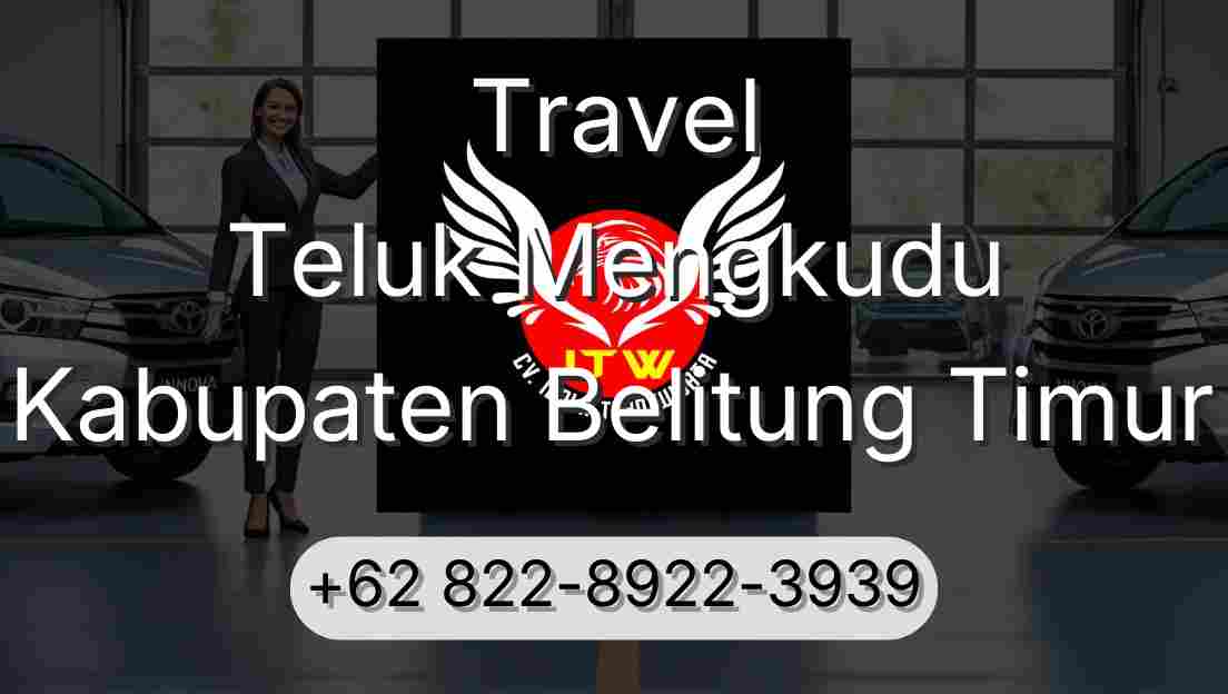 Travel Teluk Mengkudu Kabupaten Belitung Timur