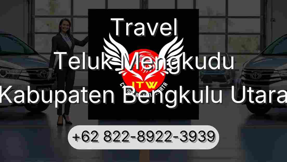 Travel Teluk Mengkudu Kabupaten Bengkulu Utara