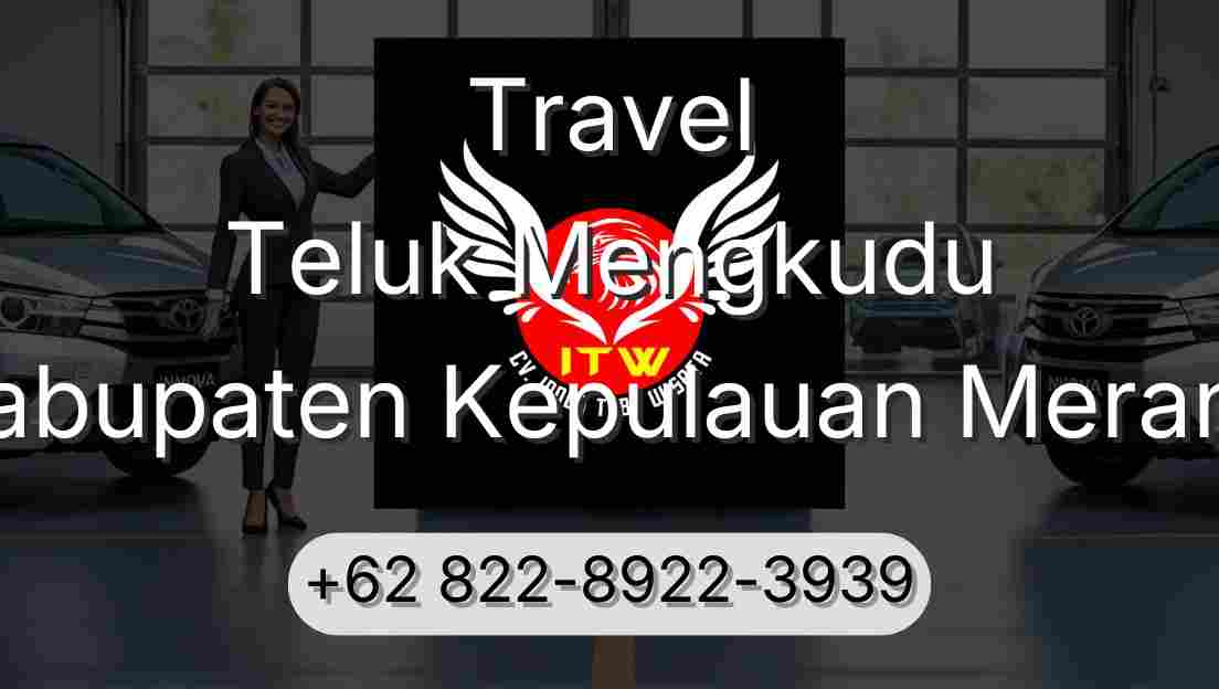 Travel Teluk Mengkudu Kabupaten Kepulauan Meranti