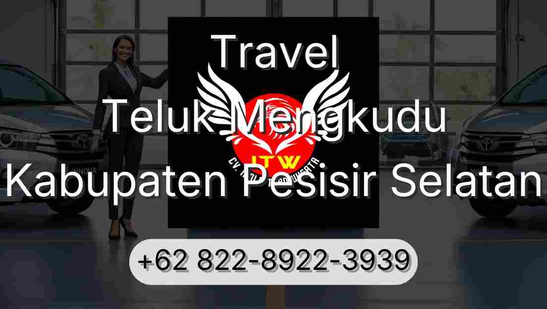 Travel Teluk Mengkudu Kabupaten Pesisir Selatan
