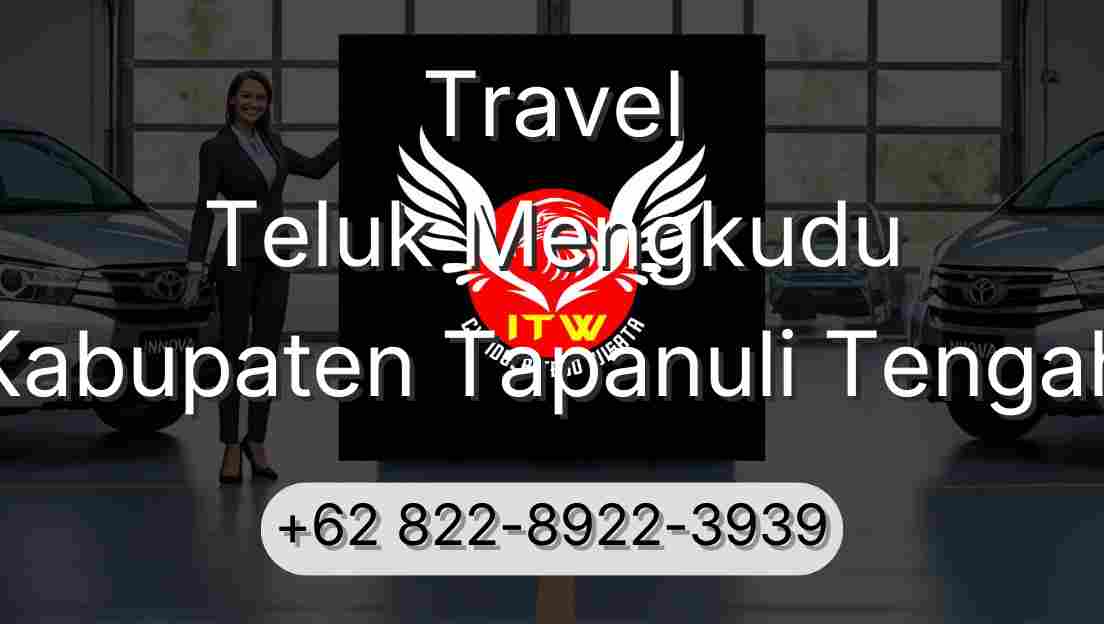 Travel Teluk Mengkudu Kabupaten Tapanuli Tengah