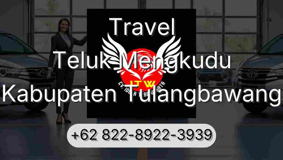 Travel Teluk Mengkudu Kabupaten Tulangbawang