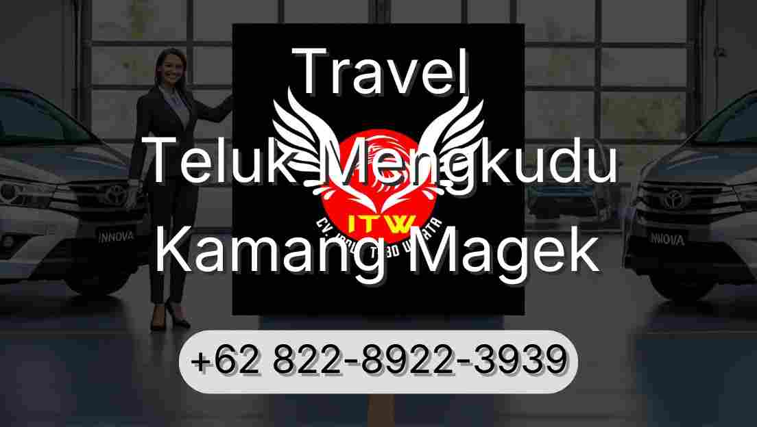 Travel Teluk Mengkudu Kamang Magek