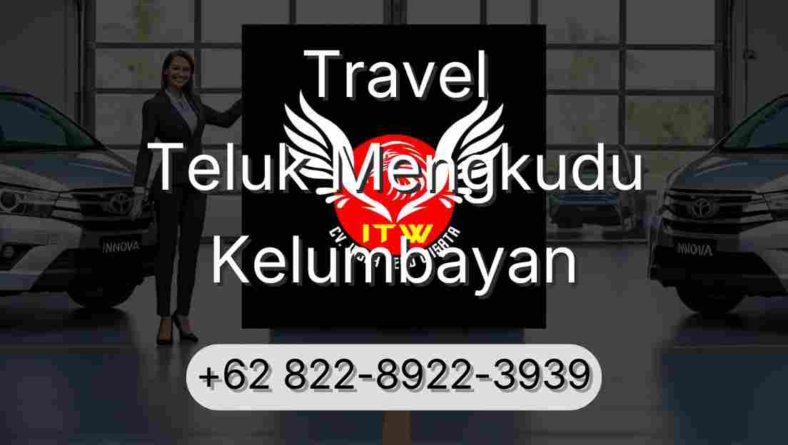 Travel Teluk Mengkudu Kelumbayan