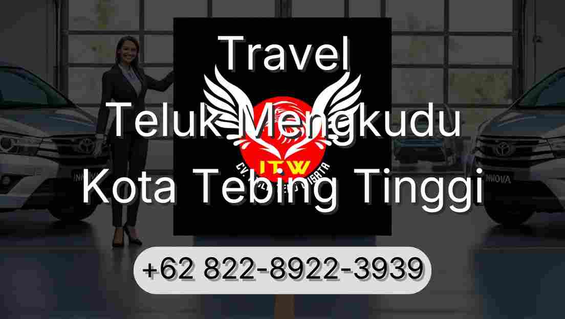 Travel Teluk Mengkudu Kota Tebing Tinggi