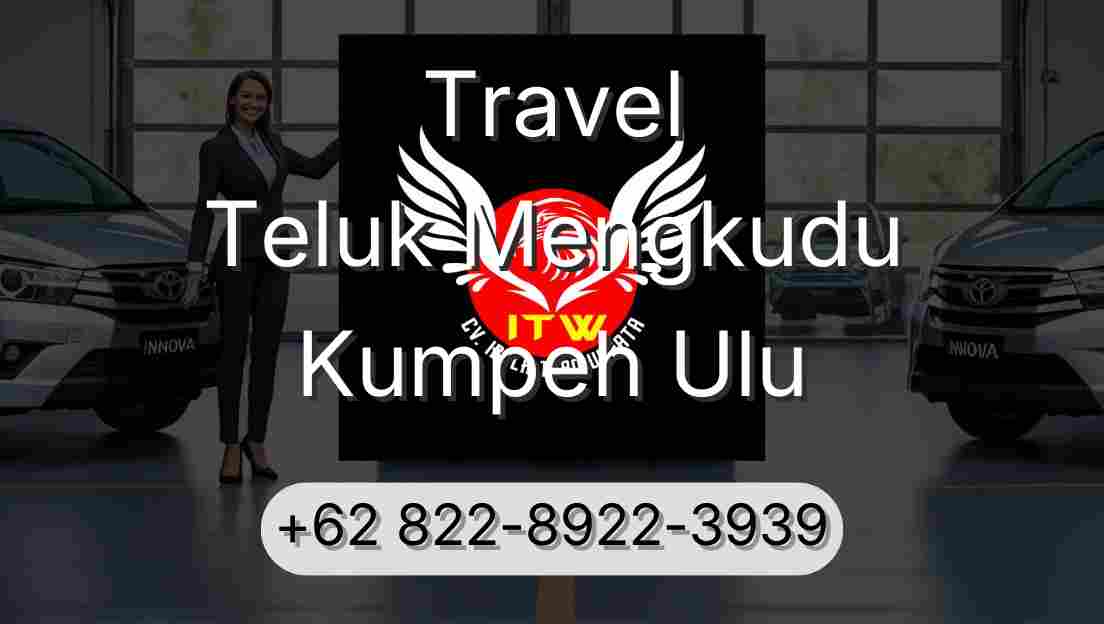 Travel Teluk Mengkudu Kumpeh Ulu