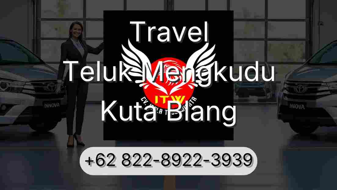 Travel Teluk Mengkudu Kuta Blang